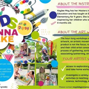 Colorful flyer for "My Kids Gonna Make" art workshop by Artsy Pipsy. Includes workshop details, instructor info, and registration contact. Offers STEAM activities for kids aged 3-8. Sessions: June to August. Features vibrant graphics and text.