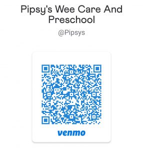 Blue Venmo QR code for sending payments to "Pipsy's Wee Care And Preschool" with the handle @Pipsys. The QR code is centered on a white background, with the Venmo logo at the bottom.