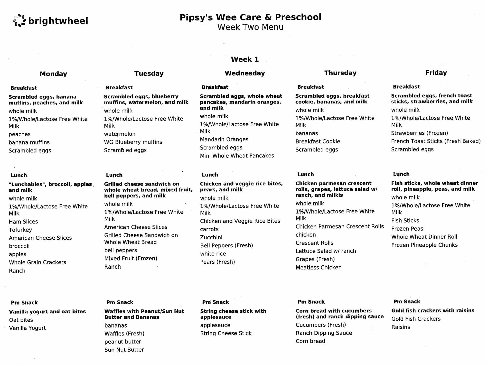 A weekly daycare menu with daily breakfast, lunch, and snack options listed for Monday to Friday. Meals include various fruits, vegetables, proteins, grains, and milk. The menu is organized in a table format under each weekday.